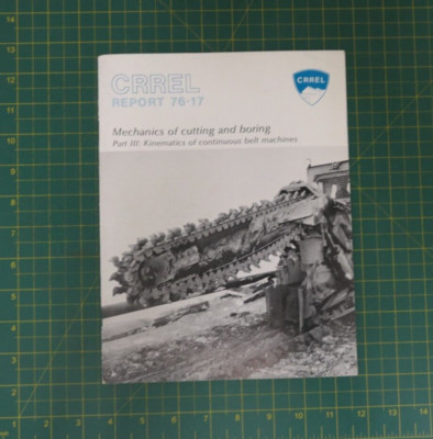 Crrel Report 76-17  Mechanics of Cutting and Boring Part III