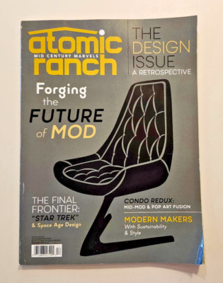 ATOMIC RANCH MAGAZINE Winter 2022 MINT Mid Century Modern ART STAR TREK DESIGN
