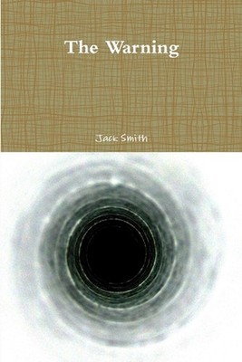 The Warning by Jack Smith (English) Paperback Book