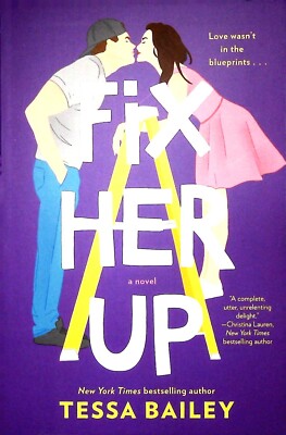 Fix Her Up by Tessa Bailey (Paperback) New Book