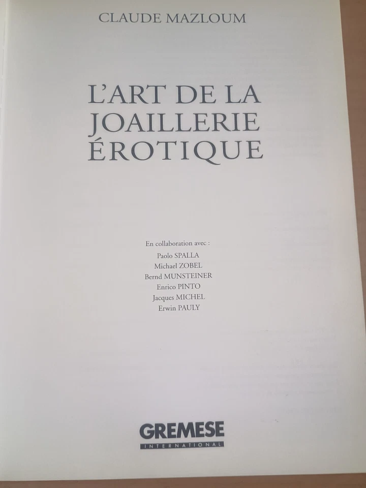 L'ART DE LA JOAILLERIE EROTIQUE Claude Mazloum EDITIONS GREMESE INTERNATIONAL - Photo 3/4