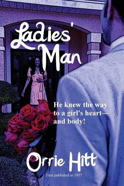 Orrie Hitt | Ladies' Man | Taschenbuch | Englisch (2013) | Black Curtain Press-image