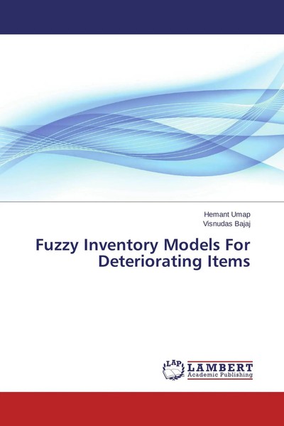 Hemant Umap (U. A.) | Fuzzy Inventory Models For Deteriorating Items | Buch-image