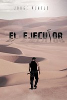 Jorge Almejo | El Ejecutor | Taschenbuch | Spanisch (2012) | Palibrio