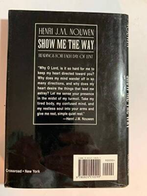 Show me the way: Readings for each day of Lent - Hardcover - GOOD