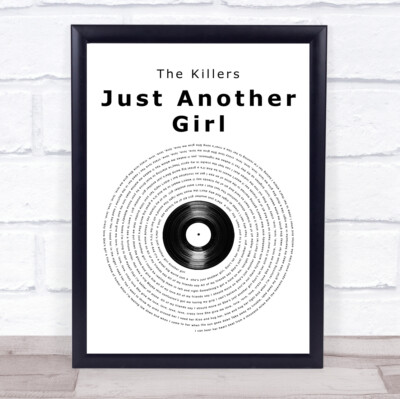 Just Another Girl Vinyl Record Song Lyric Print