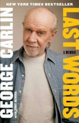 Last Words - Paperback By Carlin, George - GOOD