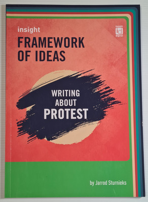 Insight Framework of Ideas Writing About Protest VCE English Units 3 & 4