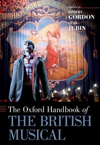 The Oxford Handbook of the British Musical by Robert Gordon, ... - - Image 4