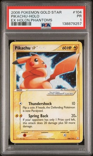 2006 Pokemon Gold Star Pikachu Holo 104/110 EX Holon Phantoms PSA 1
