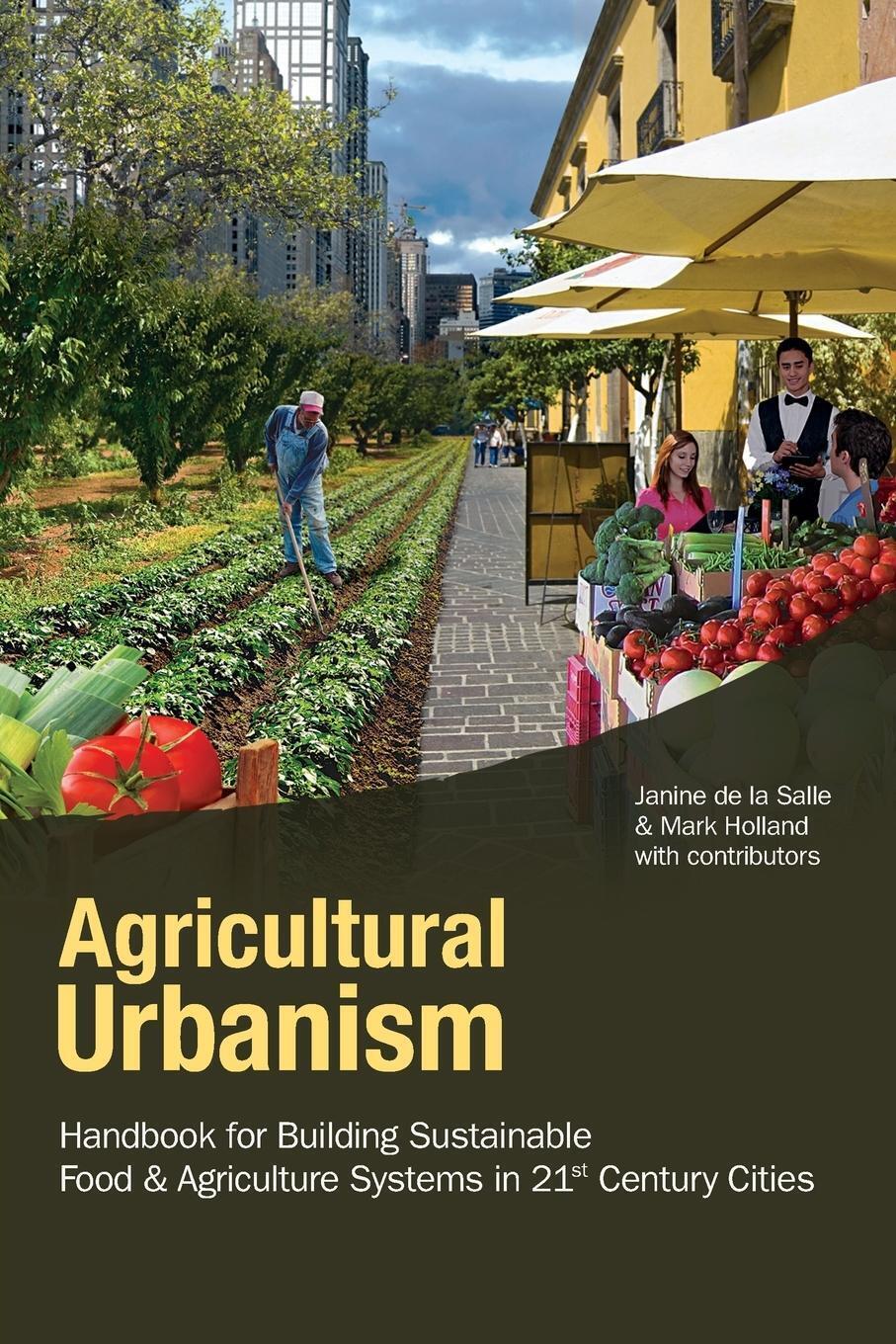 Thumbnail - Janine De La Salle (u. A.) | Agricultural Urbanism | Taschenbuch |