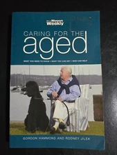 Caring for the Aged by Gordon Hammond and Rodney Jilek - Paperback