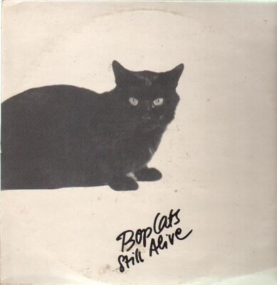 Bop Cats Still Alive NEAR MINT bn. records Vinyl LP