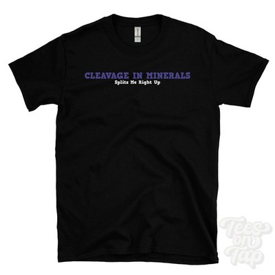 CLEAVAGE IN MINERALIEN SPALTET MICH RECHTS OBEN T-SHIRT Rockhound | Kristallsammler