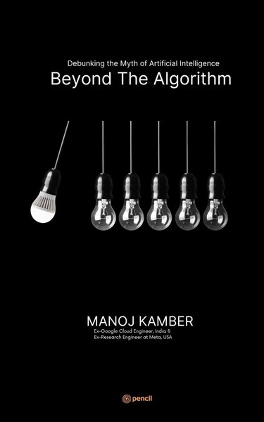 Beyond The Algorithm Manoj Kamber Taschenbuch Englisch 2023 Ean 9789356679184-image