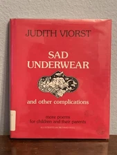 Sad Underwear and Other Complications: More Poems for Children and Their Parents