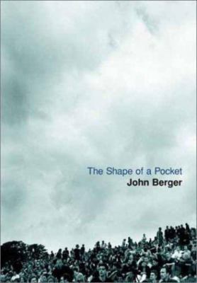 The Shape of a Pocket by Berger, John