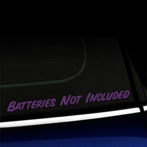 Batteries Not Included - Funny Car Truck Sticker Decal - Choose the color! - Picture 25 of 26