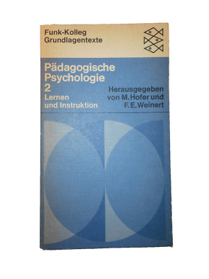 Pädagogische Psychologie 2--Lernen und Instruktion--M.Hofer / F.E.Weinert-- (Hg)