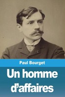 Paul Bourget | Un Homme D'affaires | Taschenbuch | FranzöSisch (2023)