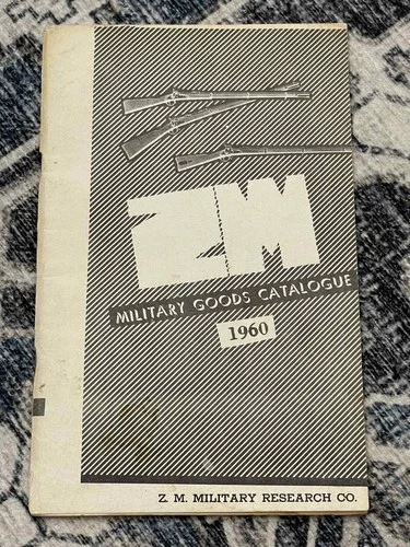 1960 ZM Military Goods Catalogue Book 1960 - Civil War / WW1 / WW2 US German Etc