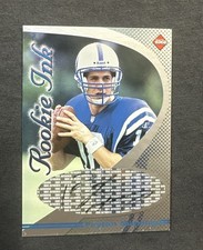 *1998 CE First Place #NNO Peyton Manning RC Auto (Black Ink) read !!!