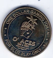 Las Vegas: O' Aces Bar & Grill 1.00 Slot Token