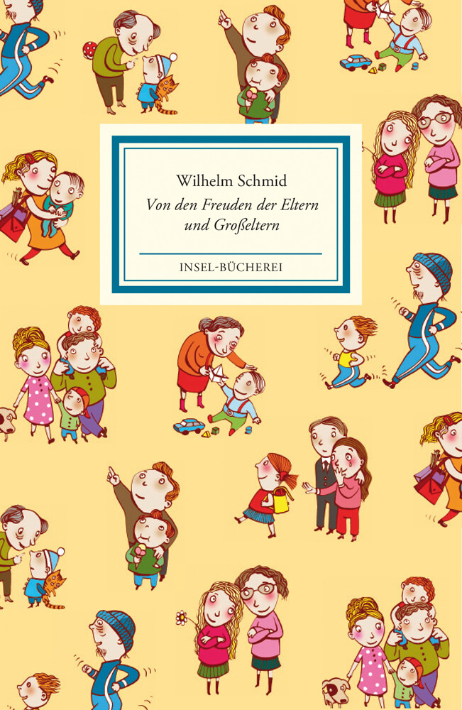 Von Den Freuden Der Eltern Und Großeltern. Wilhelm Schmid