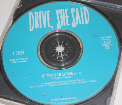 Drive She Said If This Is Love Single Promo CD 1989 Soft Rock CBS