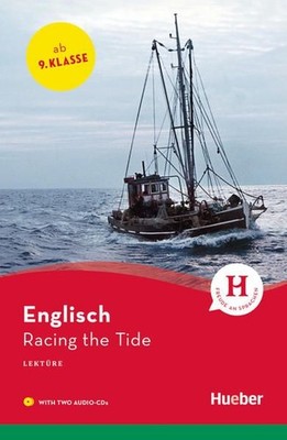 Racing the Tide: Englisch / Lektüre mit 2 Audio-CDs (Hueber Lektüren) Kirby, Den