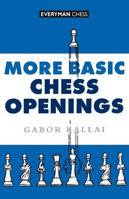 More Basic Chess Openings Gabor Kallai Taschenbuch Kartoniert / Broschiert 2000