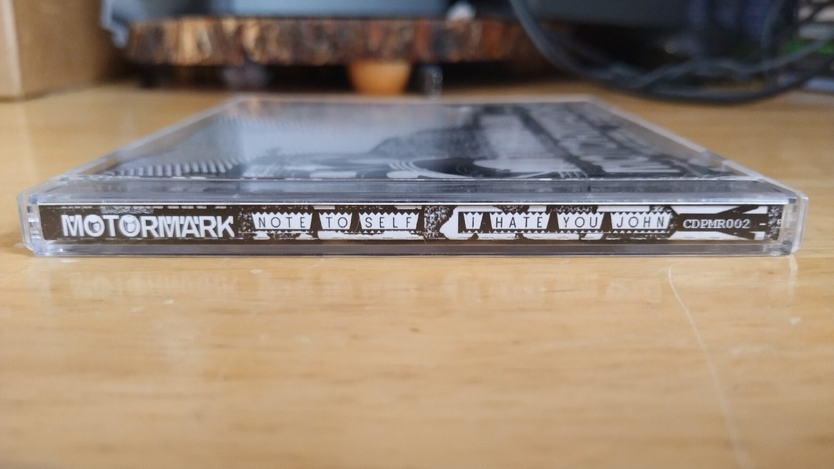 Motormark Music CD - Note To Self / I Hate You John [GOOD CD