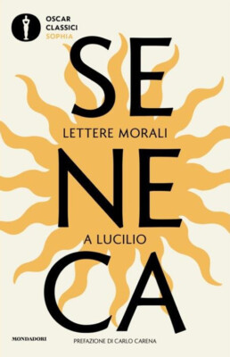 Moralische Briefe an Lucilio - 2024 - Mondadori