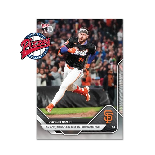 Patrick Bailey Walk-Off Inside-The-Park-HR 2025 MLB Topps NOW Card 404 Presale