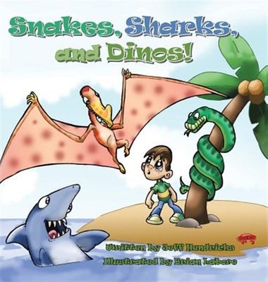 Snakes, Sharks, And Dinos! by Hendricks, Jeff, Brand New, Free P&P in the UK