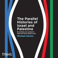 Michael Davies | The Parallel Histories Of Israel And Palestine | Taschenbuch