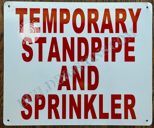 Temporary Standpipe and Sprinkler Sign (White Reflective, 10X12)-REF24-1027 - product listing photo