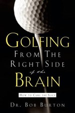 Bob Burton Golfing From the Right Side of the...