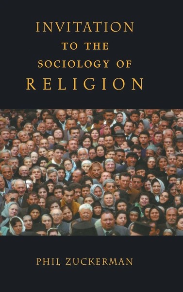 Phil Zuckerman | Invitation To The Sociology Of Religion | Buch | Englisch-image