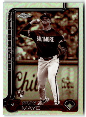2025 Topps Chrome MLB No. 120 Coby Mayo Rookie Bronze Refractor