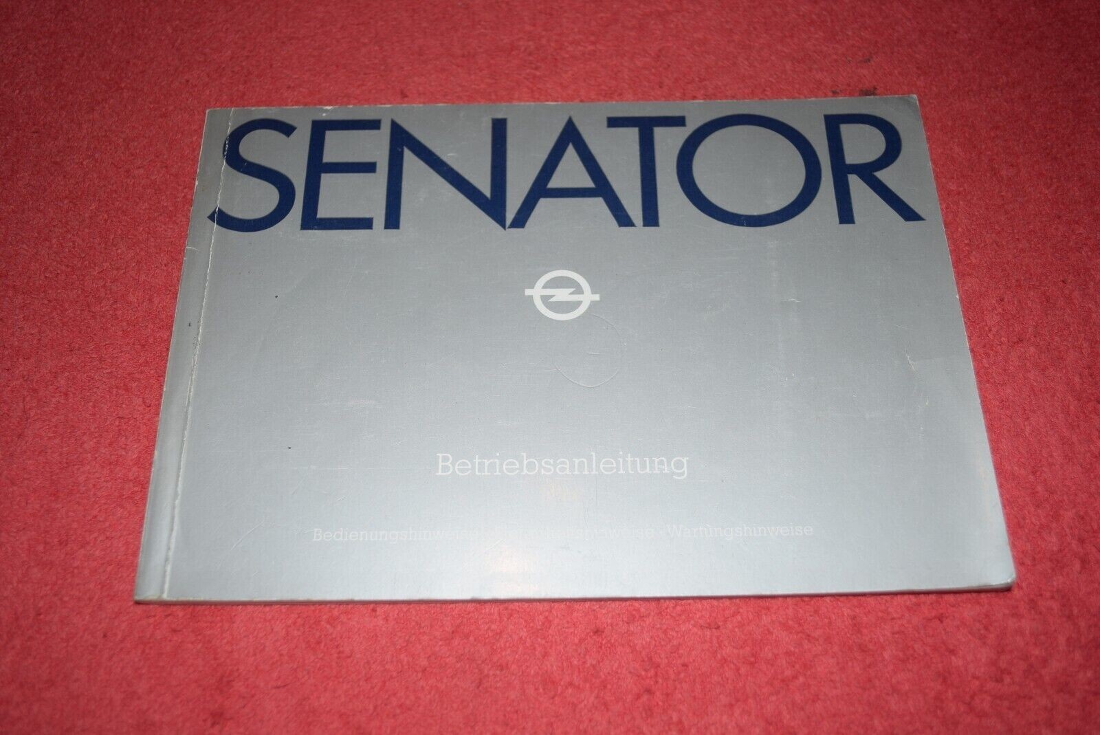 Operating Instructions Manual Opel Senator A1 2.8/3.0 Edition 1978