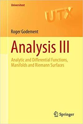 Roger Godement - Analysis III   Analytic and Differential Functions M - X555z