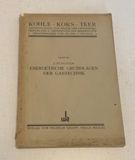 Energetische Grundlagen der Gastechnik 1933-Fondamenti energetici tecnica Gas