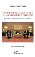 Michael Levystone | Russie Et Asie Centrale à La CroiséE Des Chemins | Buch