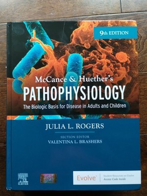 McCance & Huether's Pathophysiology 9th Edition, Julia L. Rogers