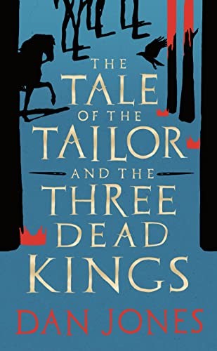 The Tale of the Tailor and the Three Dead Kings by Dan Jones (Hardback Book) - Image 2