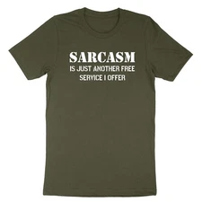 Sarcastic Shirt Funny Sarcasm Service T-Shirt Sassy T-Shirt Humorous Saying Gift