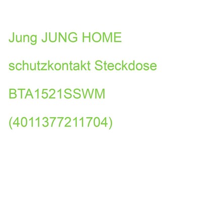 Jung JUNG HOME schutzkontakt Steckdose BTA1521SSWM (4011377211704)