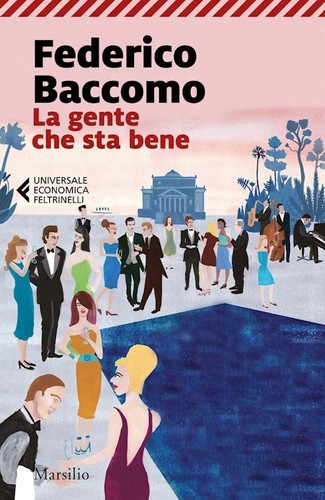 LA GENTE CHE STA BENE - BACCOMO FEDERICO - Marsilio