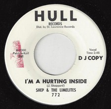 SHEP  THE LIMELITES I'm A Hurting Inside Hull 772 R B DOO WOP 1965 45RPM
